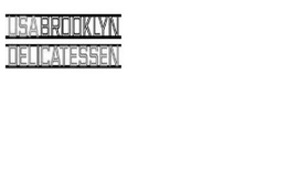 USA BROOKLYN DELICATESSEN trademark