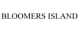 BLOOMERS ISLAND trademark