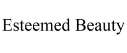 ESTEEMED BEAUTY trademark