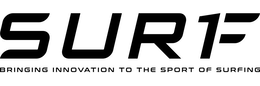 SURF BRINGING INNOVATION TO THE SPORT OF SURFING trademark