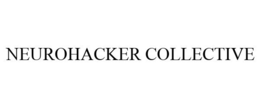 NEUROHACKER COLLECTIVE trademark