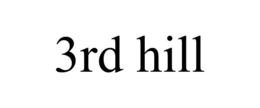 3RD HILL trademark