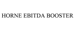 HORNE EBITDA BOOSTER trademark