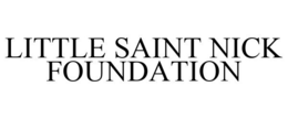 LITTLE SAINT NICK FOUNDATION trademark