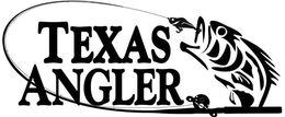 TEXAS ANGLER trademark