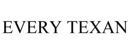 EVERY TEXAN trademark