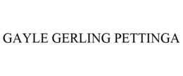 GAYLE GERLING PETTINGA trademark