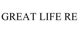 GREAT LIFE RE trademark