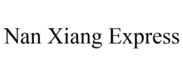 NAN XIANG EXPRESS trademark