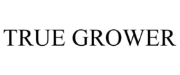 TRUE GROWER trademark