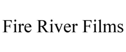 FIRE RIVER FILMS trademark