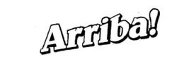 ARRIBA! trademark