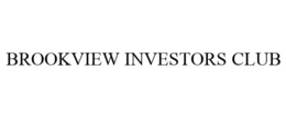BROOKVIEW INVESTORS CLUB trademark