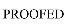 PROOFED trademark