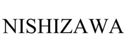 NISHIZAWA trademark