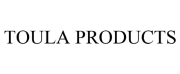 TOULA PRODUCTS trademark