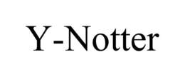 Y-NOTTER trademark