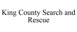 KING COUNTY SEARCH AND RESCUE trademark