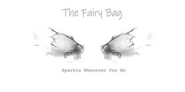 THE FAIRY BAG SPARKLE WHEREVER YOU GO trademark