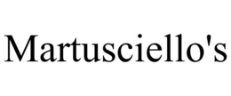 MARTUSCIELLO'S trademark