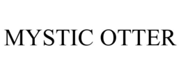 MYSTIC OTTER trademark