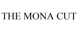 THE MONA CUT trademark