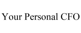 YOUR PERSONAL CFO trademark