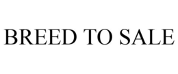 BREED TO SALE trademark