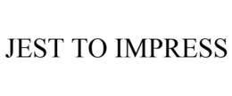 JEST TO IMPRESS trademark