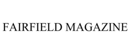 FAIRFIELD MAGAZINE trademark