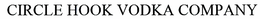 CIRCLE HOOK VODKA COMPANY trademark