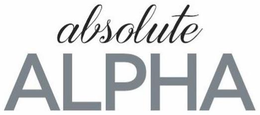 ABSOLUTE ALPHA trademark