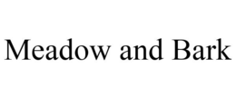 MEADOW AND BARK trademark