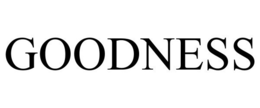 GOODNESS trademark