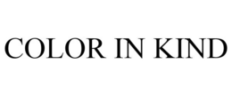 COLOR IN KIND trademark