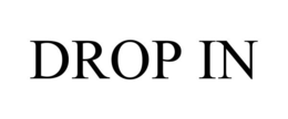 DROP IN trademark