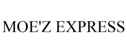 MOE'Z EXPRESS trademark