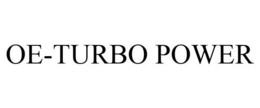 OE-TURBO POWER trademark