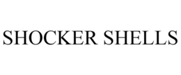 SHOCKER SHELLS trademark