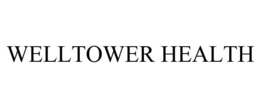 WELLTOWER HEALTH trademark
