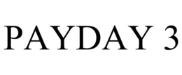 PAYDAY 3 trademark