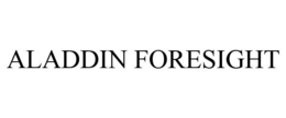 ALADDIN FORESIGHT trademark