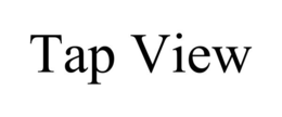 TAP VIEW trademark