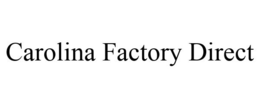 CAROLINA FACTORY DIRECT trademark