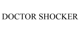 DOCTOR SHOCKER trademark