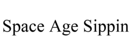 SPACE AGE SIPPIN trademark