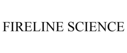 FIRELINE SCIENCE trademark