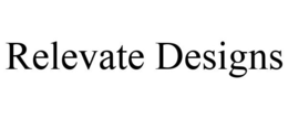 RELEVATE DESIGNS trademark