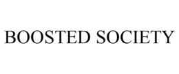 BOOSTED SOCIETY trademark