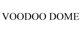 VOODOO DOME trademark